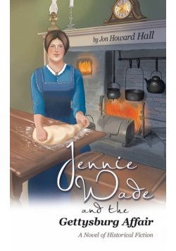 Jennie Wade and the Gettysburg Affair
