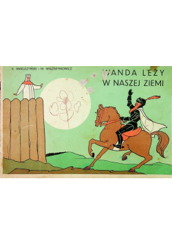 Wanda leży w naszej ziemi