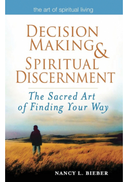 Decision Making & Spiritual Discernment