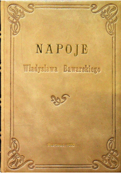 Napoje Władysława Bawarskiego Kuchmistrza Reprint z 1930 r.