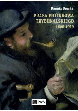 Prasa Piotrkowa Trybunalskiego 1805-1939