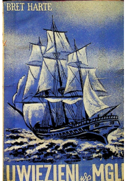Uwięzieni We Mgle 1938 r.