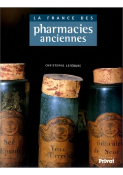 La France des pharmacies anciennes