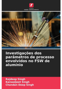 Investigações dos parâmetros de processo envolvidos no FSW de alumínio