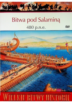 Wielkie bitwy historii Bitwa pod Salaminą 480 p n e