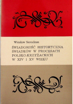 Świadomość historyczna świadków w procesach