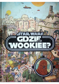 Star Wars gdzie jest Wookiee