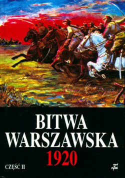 Bitwa Warszawska 1920 Część II