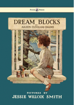 Dream Blocks - Illustrated by Jessie Willcox Smith