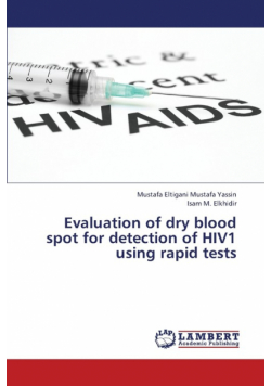 Evaluation of Dry Blood Spot for Detection of Hiv1 Using Rapid Tests