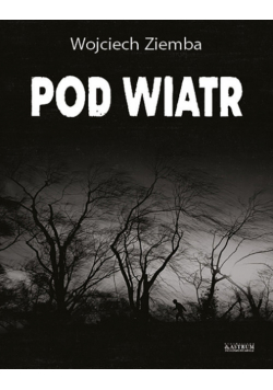 Pod wiatr.