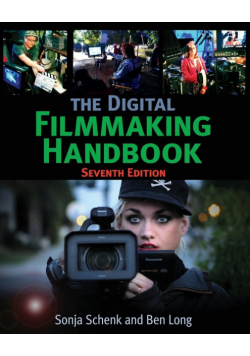 The Digital Filmmaking Handbook