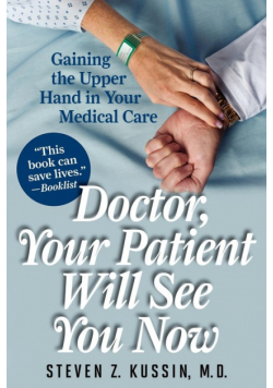 Doctor, Your Patient Will See You Now