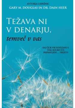 Težava ni v denarju, temveč v vas (Slovenian)
