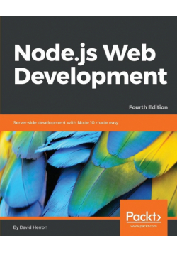Node.js Web Development - Fourth Edition