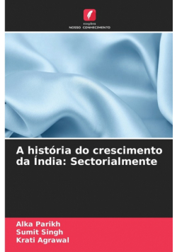 A história do crescimento da Índia