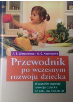Przewodnik po wczesnym rozwoju dziecka