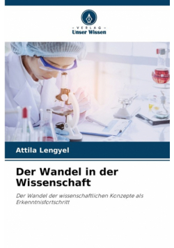 Der Wandel in der Wissenschaft