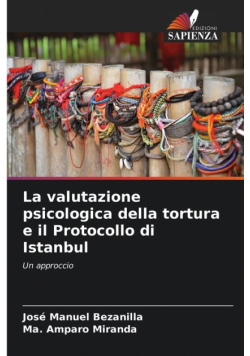 La valutazione psicologica della tortura e il Protocollo di Istanbul