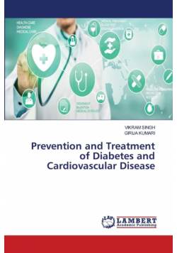 Prevention and Treatment of Diabetes and Cardiovascular Disease