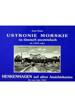 Ustronie morskie na dawnych pocztówkach do 1945 roku