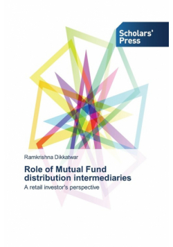 Role of Mutual Fund distribution intermediaries