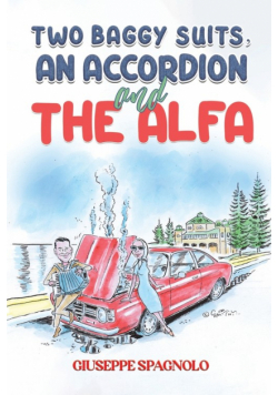 Two Baggy Suits, an Accordion and the Alfa