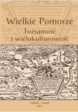 Wielkie Pomorze. Tożsamość i wielokulturowość