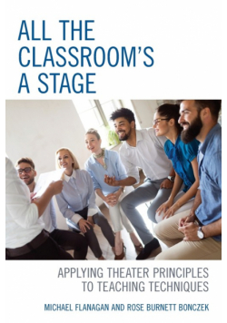 All the Classroom's a Stage