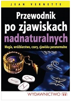 Przewodnik po zjawiskach nadnaturalnych