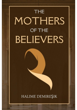 The Mothers of the Believers
