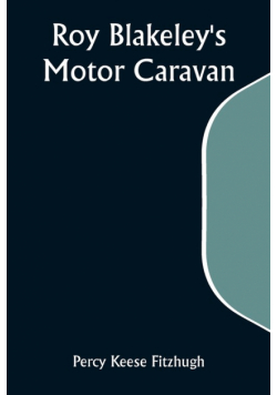 Roy Blakeley's Motor Caravan