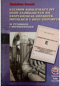 Egzamin kwalifikacyjny osób zajmujących się eksploatacją urządzeń