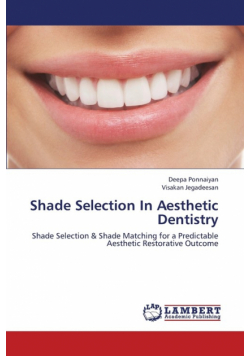 Shade Selection in Aesthetic Dentistry