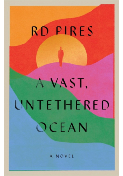 A Vast, Untethered Ocean