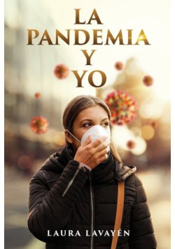 La Pandemia y Yo