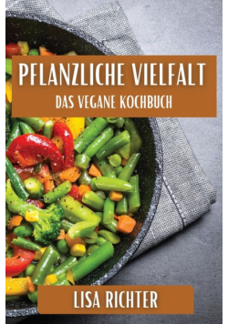 Pflanzliche Vielfalt