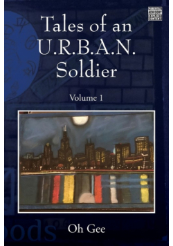 Tales of an U.R.B.A.N. Soldier
