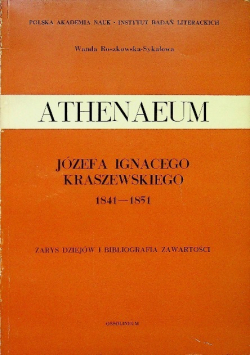 Athenaeum Józefa Ignacego Kraszewskiego 1841 - 1851