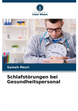 Schlafstörungen bei Gesundheitspersonal