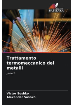 Trattamento termomeccanico dei metalli