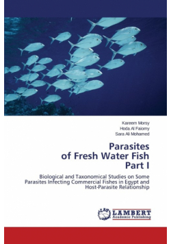 Parasites of Fresh Water Fish Part I