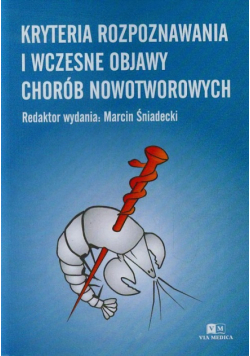 Kryteria rozpoznawania i wczesne objawy chorób nowotworowych