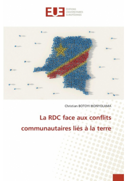 La RDC face aux conflits communautaires liés à la terre