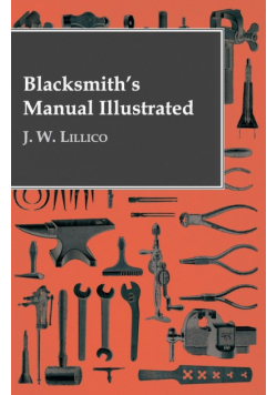 Blacksmith's Manual Illustrated
