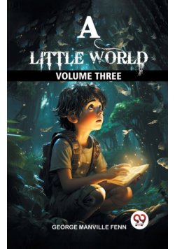 A Little World Volume Three
