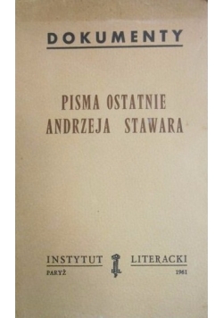Pisma ostatnie Andrzeja Stawara