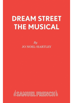 Dream Street the Musical