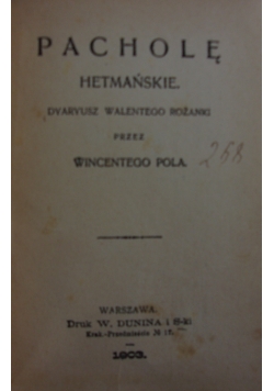 Pacholę Hetmańskie , 1903 r.