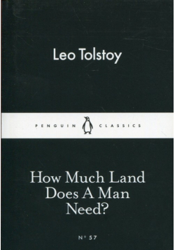 How Much Land Does A Man Need?
